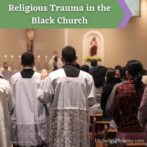 View from the back of a church sanctuary filled with Black and/or BIPOC people, illustrating one of the places where Black Religious Trauma may occur.  