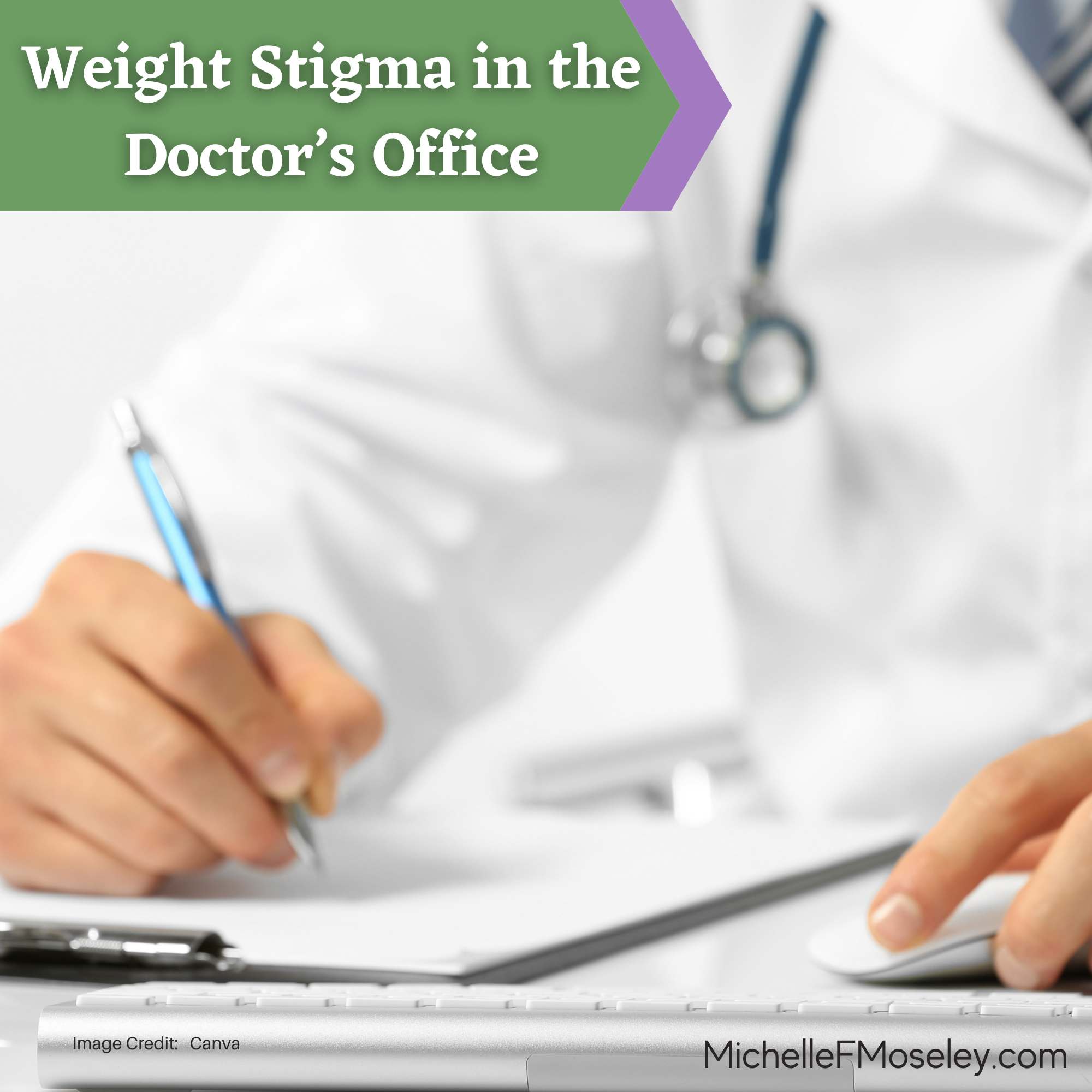 Weight Stigma in the Doctor’s Office